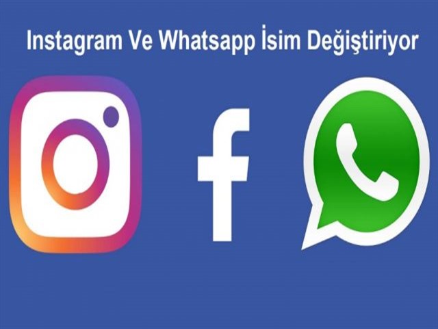 Instagram ve Whatsapp İsim mi Değiştiriyor?