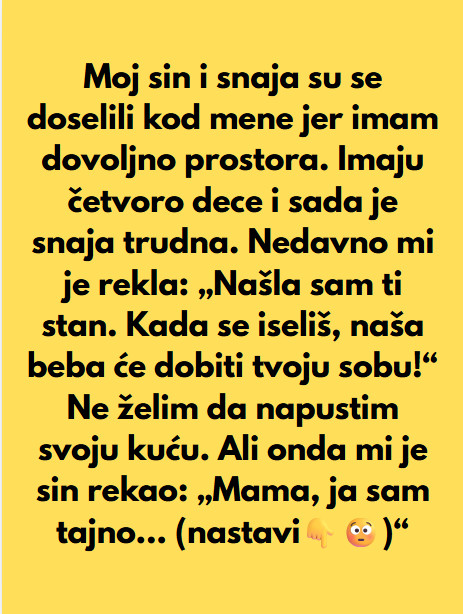 “Sin i snaha su se doselili u moju kucu, jer imam mnogo prostora, a sada mi je snaha rekla da mi je nasla sobu da iznajme mi…” - featured image “Sin i snaha su se doselili u moju kucu, jer imam mnogo prostora, a sada mi je snaha rekla da mi je nasla sobu da iznajme mi…” - featured image
